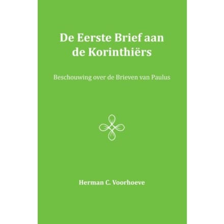 De Eerste Brief Aan De Korinthiërs / Ii - Herman C. Voorhoeve