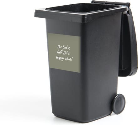 Container sticker Spreuken - Hoe laat is het? Het is happy hour! - Quotes - 40x40 cm - Kliko sticker