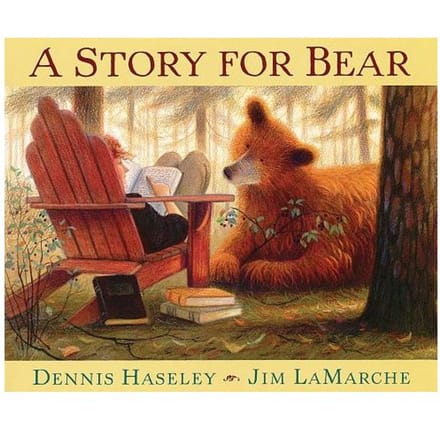 A Story For Bear - Dennis Haseley