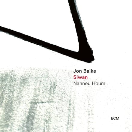 Jon Balke - Siwan: Nahnou Houm (CD)