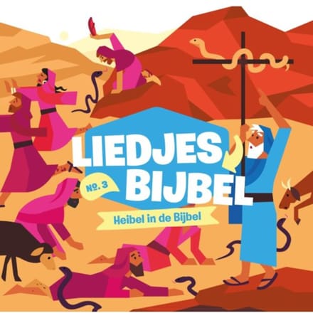 Heibel In De Bijbel - Liedjesbijbel - Reinier Sonneveld