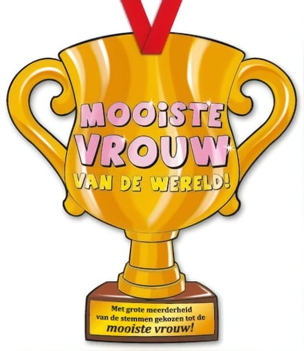 Paper Dreams | Kartonnen Trofee | Mooiste vrouw van de wereld!