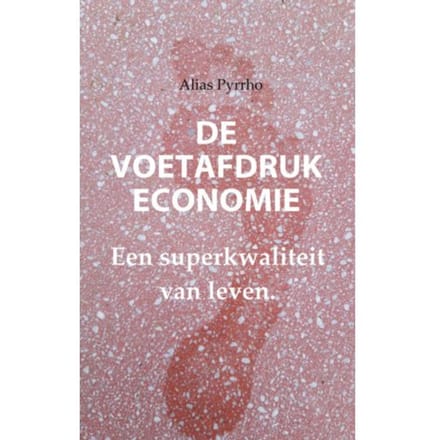 De Voetafdruk Economie - Alias Pyrrho