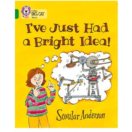 I've Just Had A Bright Idea! - Scoular Anderson