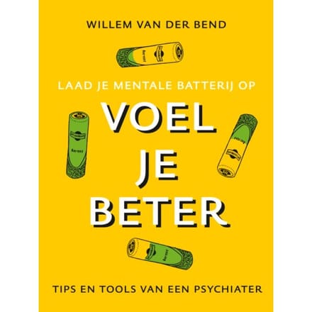 Voel Je Beter - Willem van der Bend