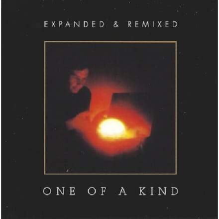 One Of A Kind (Expanded & Remixed Edition)