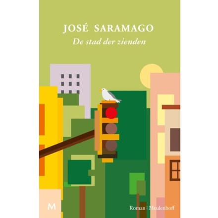 De Stad Der Zienden - José Saramago