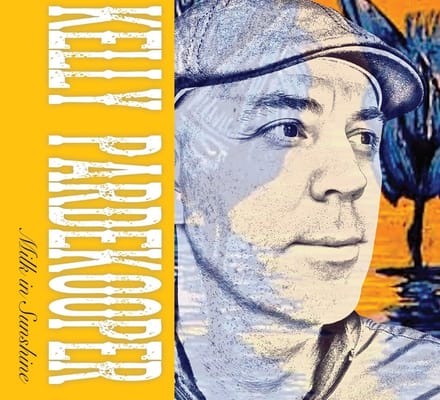 Kelly Pardekooper - Milk In Sunshine (LP | CD)
