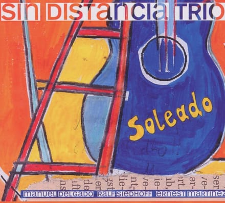 Sin Distancia Trio - Soleado (CD)