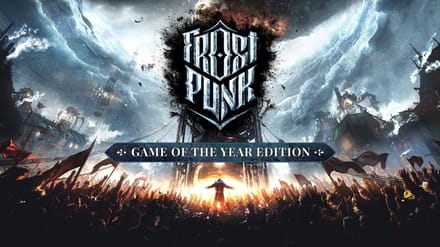 Frostpunk: Game Of The Year Edition - Windows Download