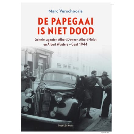De Papegaai Is Niet Dood - Marc Verschooris