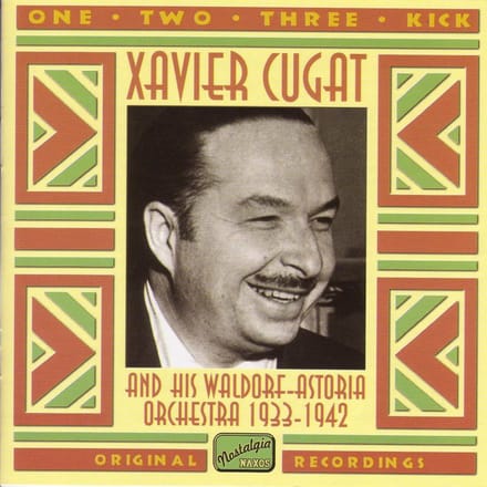 Xavier Cugat & Waldorf-Astoria Orchestra - One Two Three Kick (CD)