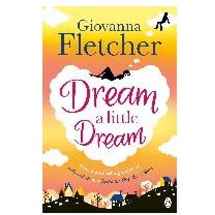 Dream A Little Dream - Giovanna Fletcher