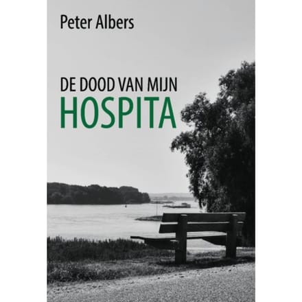 De Dood Van Mijn Hospita - Peter Albers