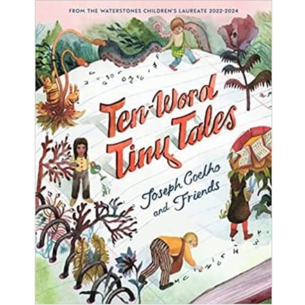Ten-Word Tiny Tales - Coelho, Joseph