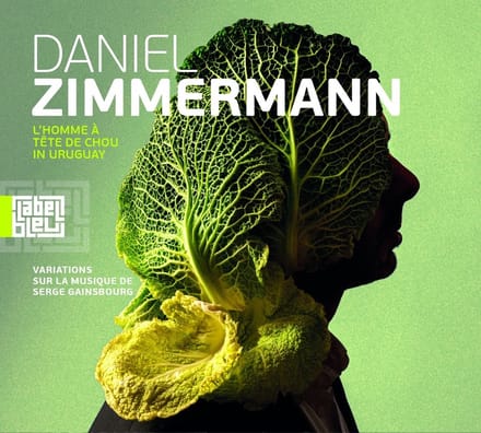 Daniel Zimmermann - L'Homme à Tête De Chou In Uruguay (CD)