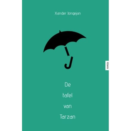 De Tafel Van Tarzan - Xander Jongejan