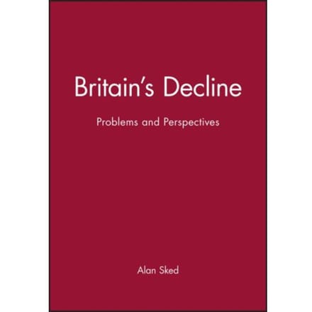 Britain's Decline - Sked, Alan