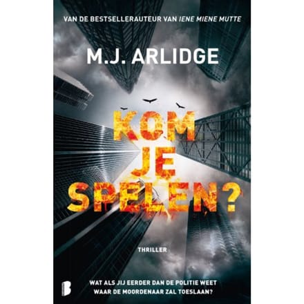 Kom Je Spelen? - M.J. Arlidge