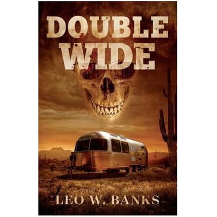 Double Wide - Leo W Banks