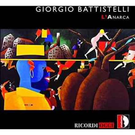 CD BATTISTELLI, G. - L'ANARCA/AFTERTHOUGHT/BEG STR57013 Stradivarius 2009 Italië Klassiek Gebruikt