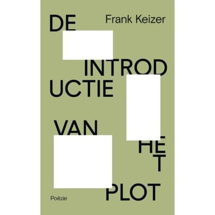 De Introductie Van Het Plot - Frank Keizer