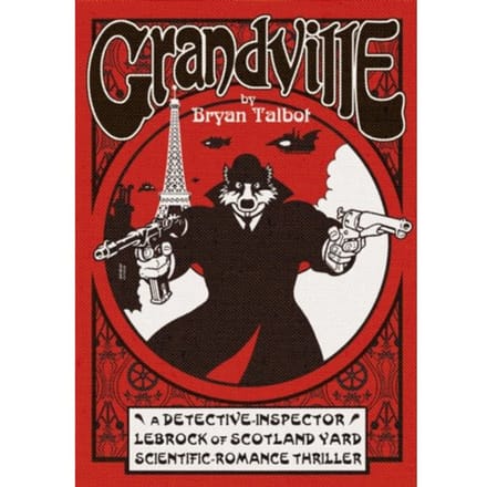 Grandville - Grandville Series - Bryan Talbot