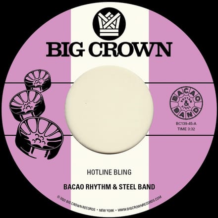 Bacao Rhythm & Steel Band - Hotline Bling / Murkit Gem (7" Single)
