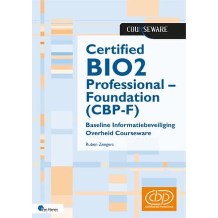 Certified Bio2 Professional - Foundation (Cbp-F) - Courseware - Ruben Zeegers
