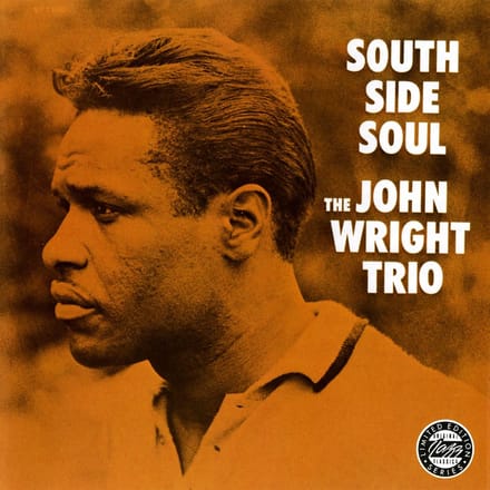 John Wright Trio - South Side Soul (LP)