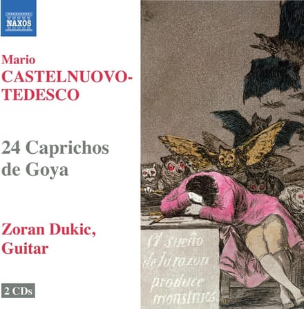 Zoran Dukic - Castelnuovo-Tedesco: 24 Caprichos De Goya (2 CD)