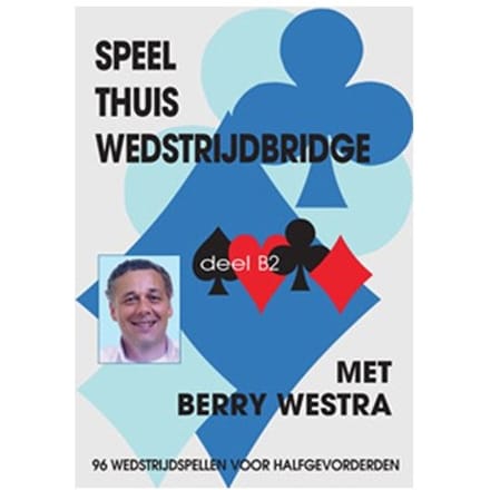 Speel Thuis Wedstrijdbridge B2 - B. Westra