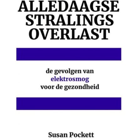 Alledaagse Stralingsoverlast - Susan Pockett