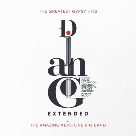The Amazing Keystone Big Band - Django Extended - The Greatest Gypsy Hits (CD)