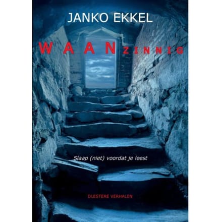 Waanzinnig - Janko Ekkel