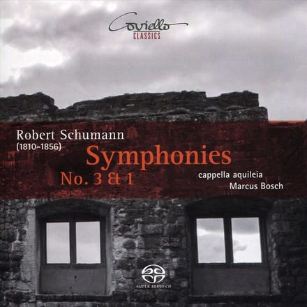 Robert Schumann: Symphonies Nos. 3 & 1