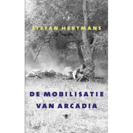 De Mobilisatie Van Arcadia - Stefan Hertmans