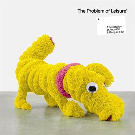 The Problem Of Leisure:celebration Of Gang Of Four