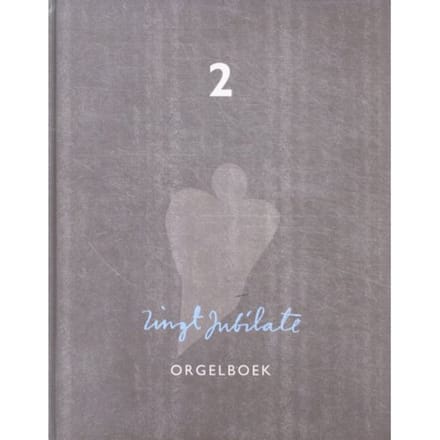 Zingt Jubilate - Orgelboek / 2