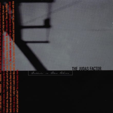The Judas Factor - Ballads In Blue China (CD)