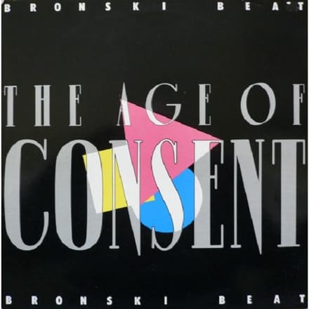 Bronski Beat - The Age of Consent (LP)