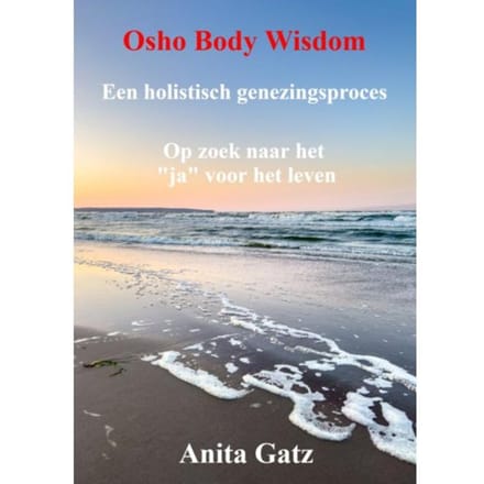 Osho Body Wisdom - Anita Gatz