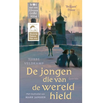 De Jongen Die Van De Wereld Hield - Tjibbe Veldkamp
