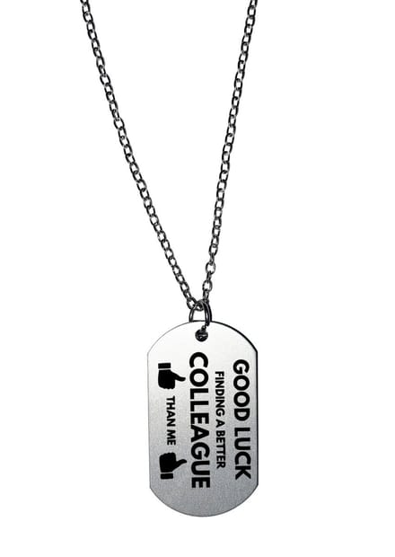 Akyol - good luck finding a better coleague than me ketting - Collega - vrienden medewerker - cadeau