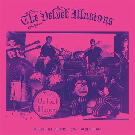 The Velvet Illusions - Velvet Illusions / Acid Head