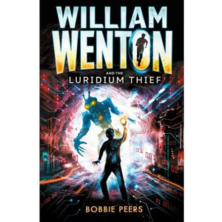 William Wenton And The Luridium Thief - William Wenton - Author Bobbie Peers
