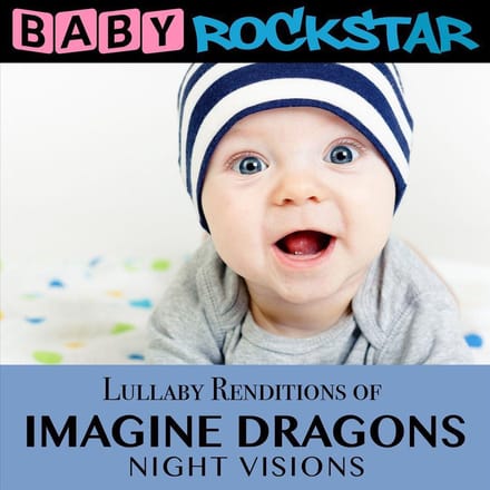 Lullaby Renditions of Imagine Dragons: Night Vision