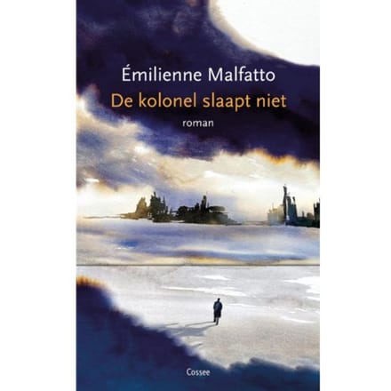 De Kolonel Slaapt Niet - Emilienne Malfatto