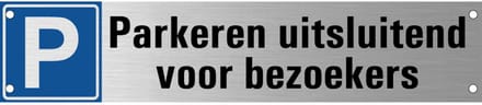 Parkeren uitsluitend voor bezoekers bord Boorgaten in hoeken