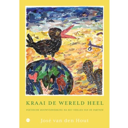 Kraai De Wereld Heel - José van den Hout